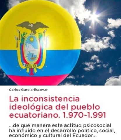 Inconsistencia ideológica del pueblo ecuatoriano, 1970 – 1991.